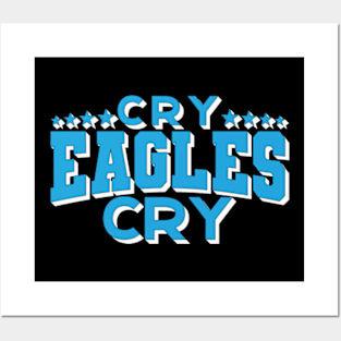 Cry Eagles Cry Football Funny Bird Eagle Posters and Art